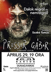 Presser Gbor koncertje Dunajvrosban, 2015. prilis 29‑n